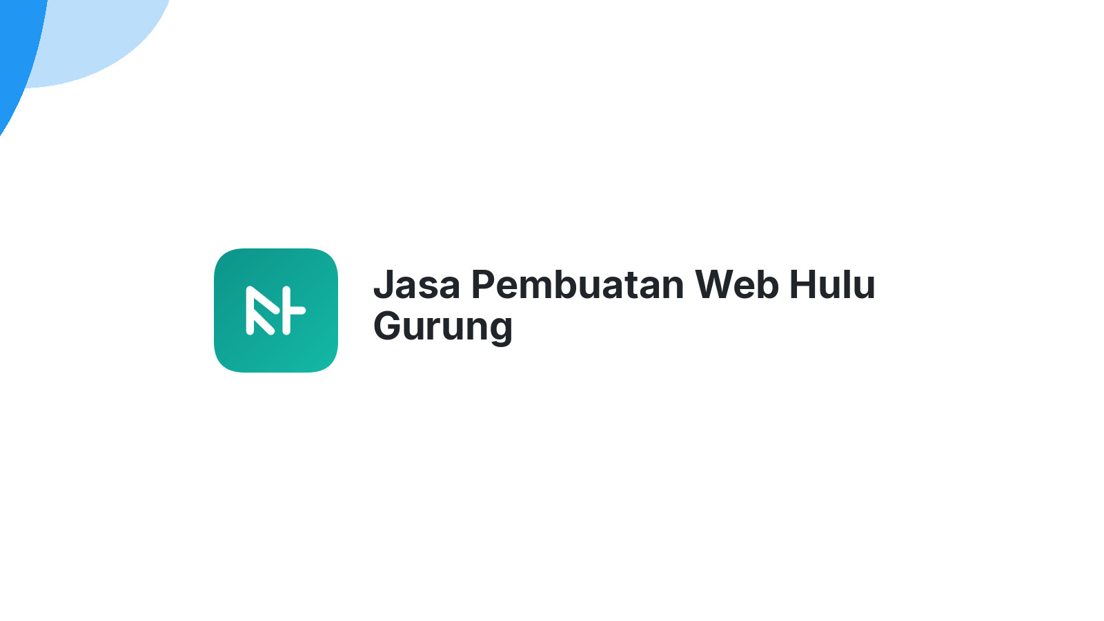 Jasa Pembuatan Web Hulu Gurung