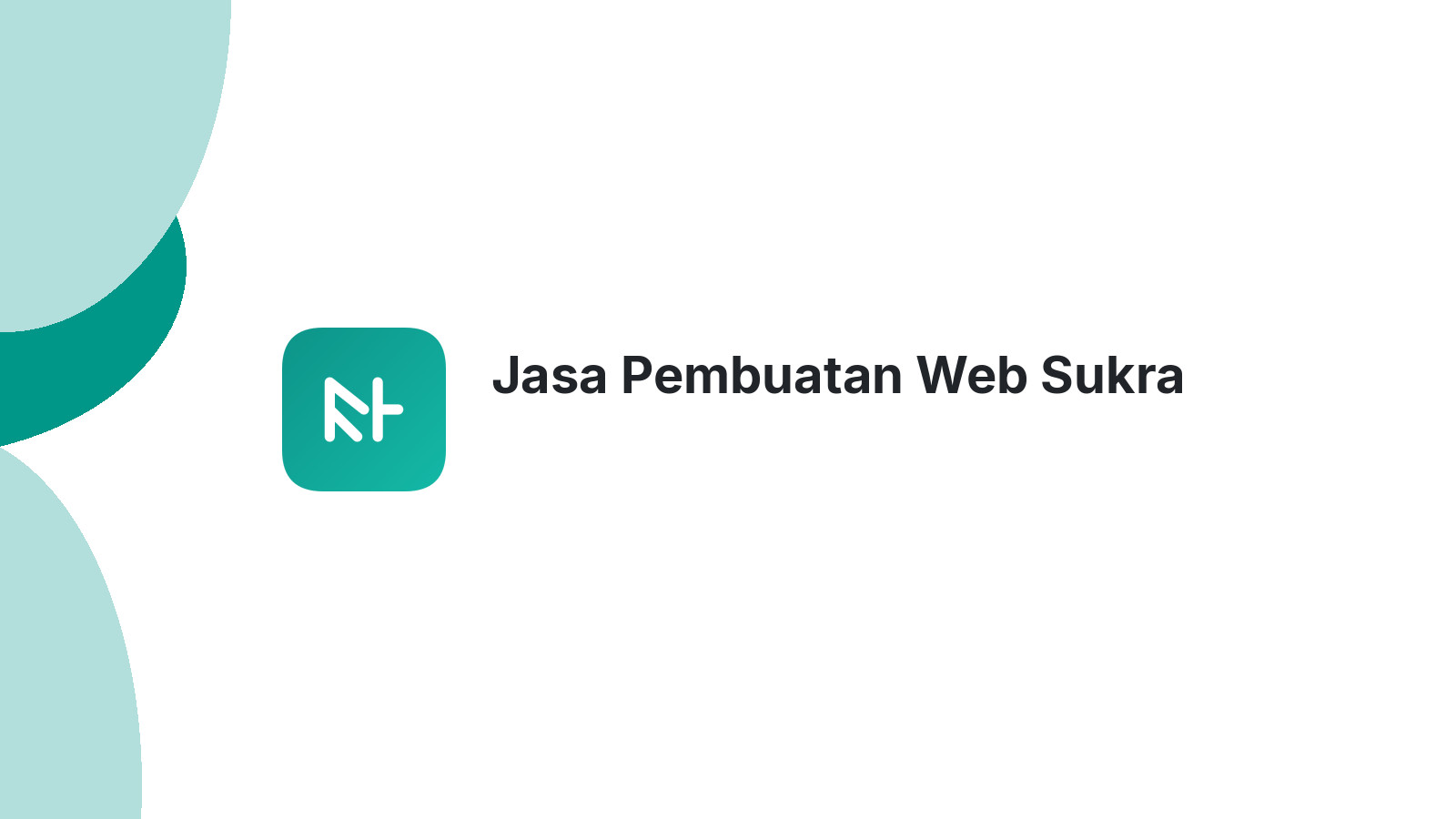 Jasa Pembuatan Web Sukra