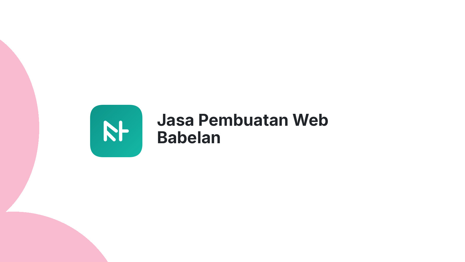 Jasa Pembuatan Web Babelan