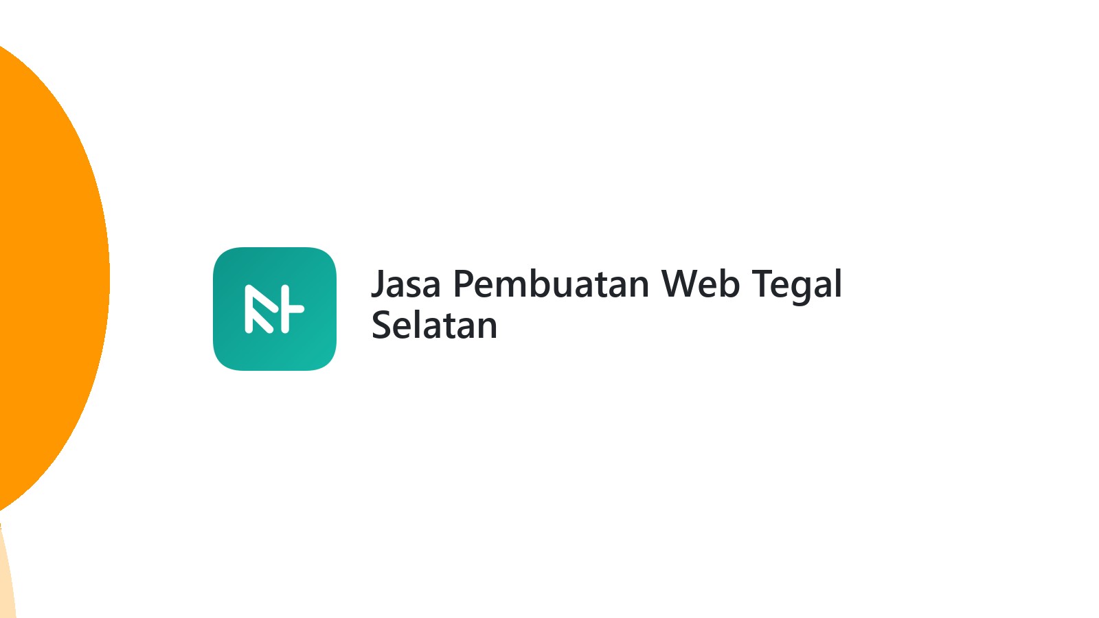 Jasa Pembuatan Web Tegal Selatan