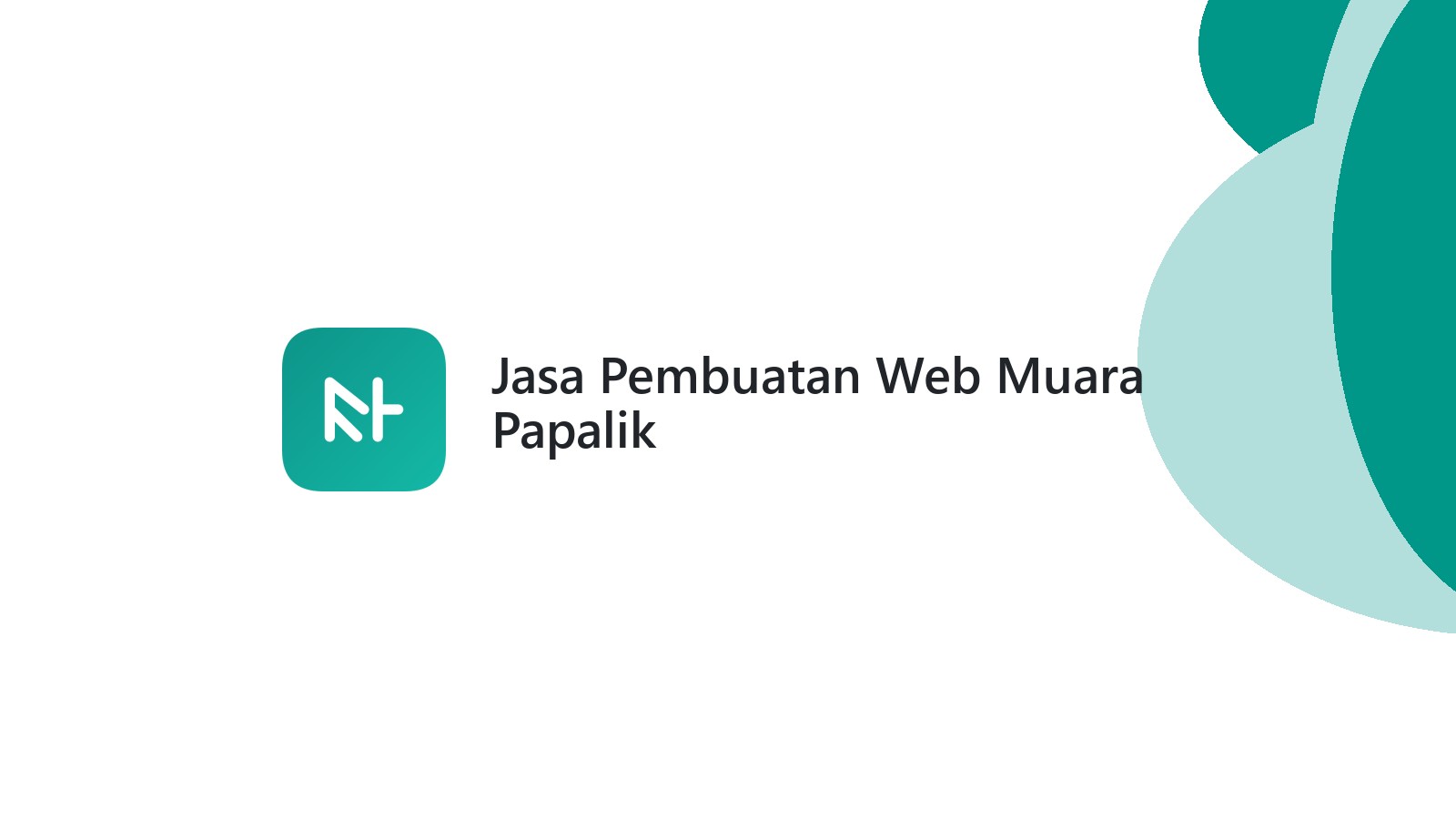 Jasa Pembuatan Web Muara Papalik