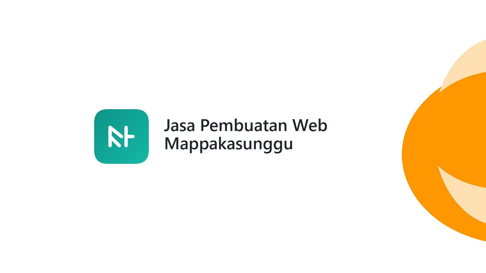 Jasa Pembuatan Web Mappakasunggu