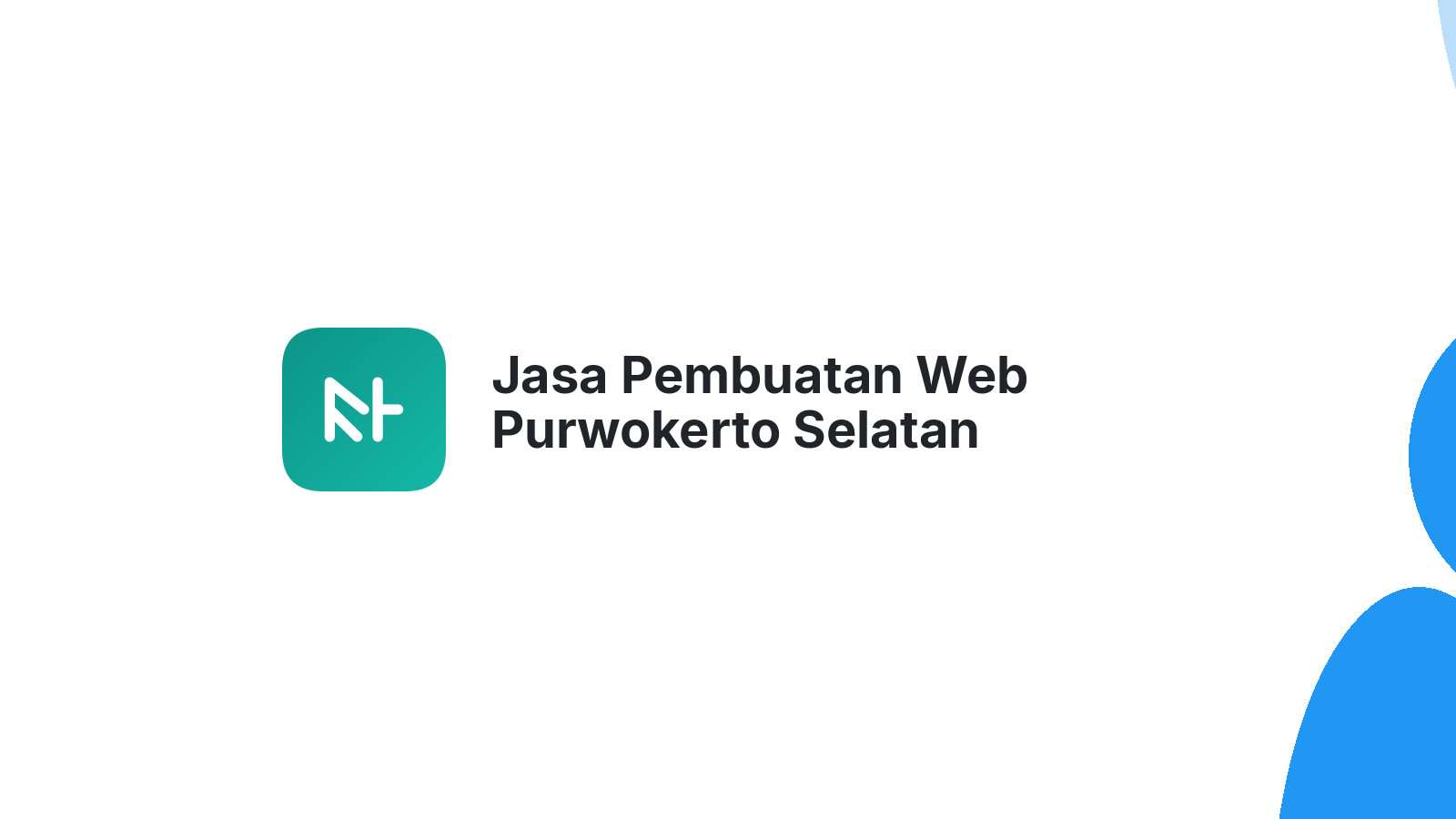 Jasa Pembuatan Web Purwokerto Selatan