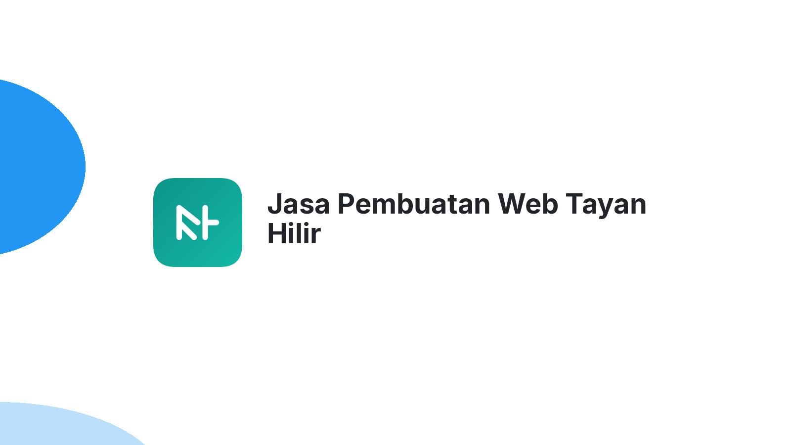 Jasa Pembuatan Web Tayan Hilir