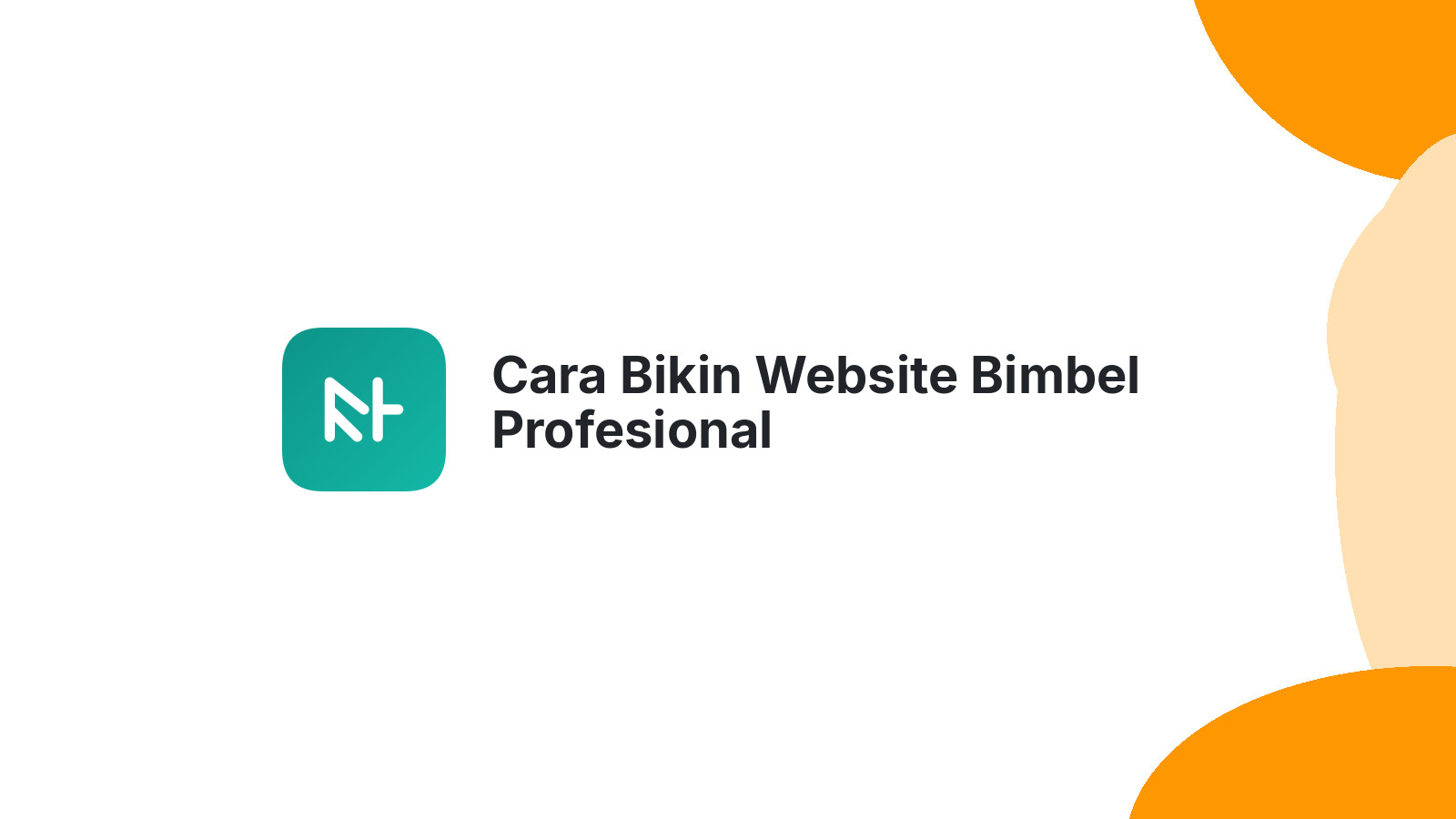 Cara Bikin Website Bimbel Profesional