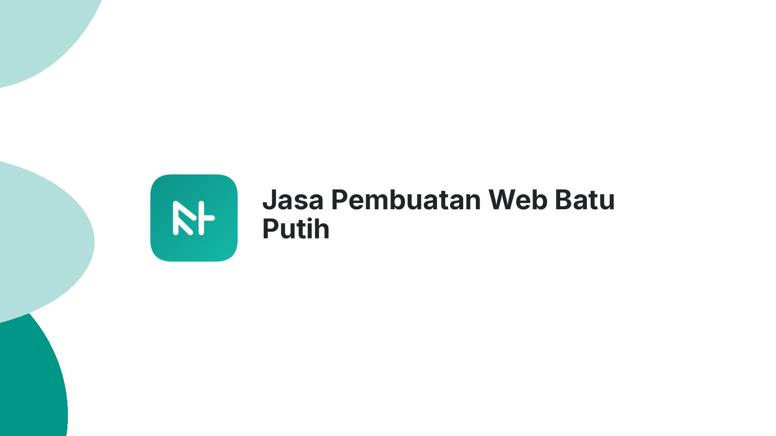 Jasa Pembuatan Web Batu Putih