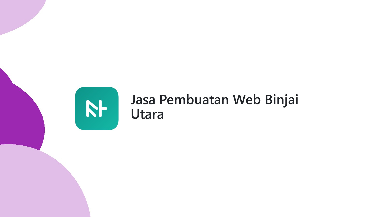 Jasa Pembuatan Web Binjai Utara