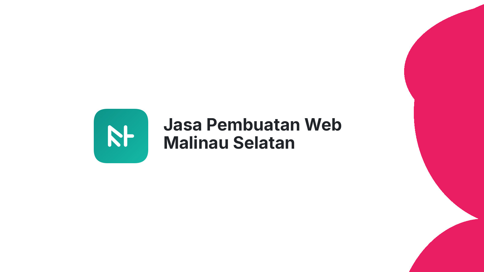 Jasa Pembuatan Web Malinau Selatan