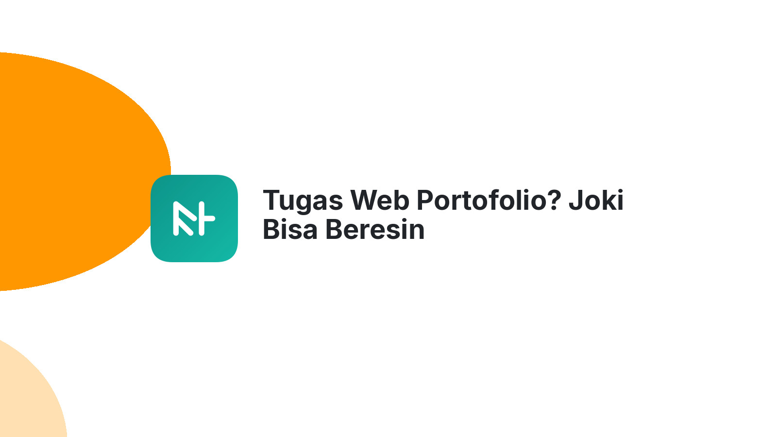 Tugas Web Portofolio? Joki Bisa Beresin