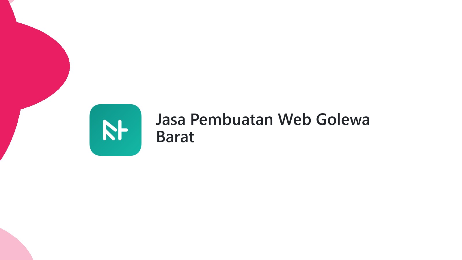 Jasa Pembuatan Web Golewa Barat