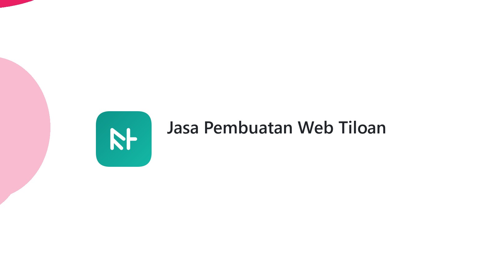 Jasa Pembuatan Web Tiloan
