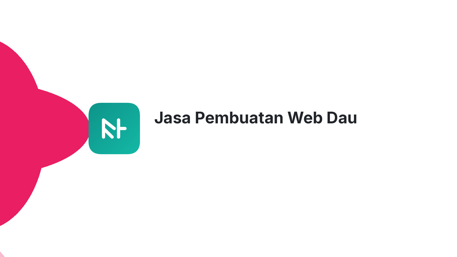 Jasa Pembuatan Web Dau