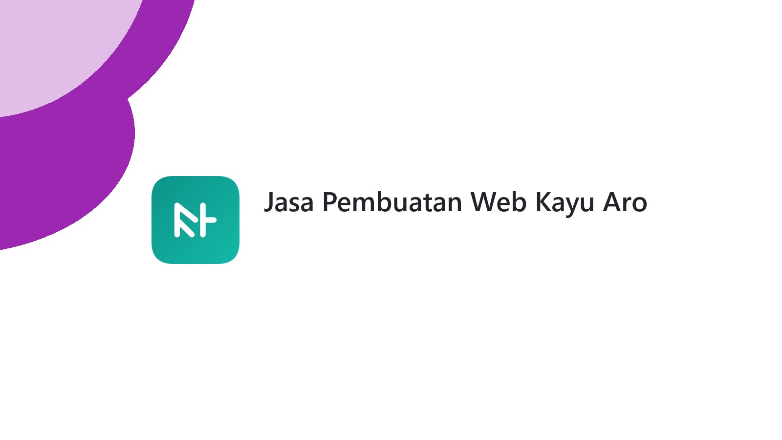 Jasa Pembuatan Web Kayu Aro
