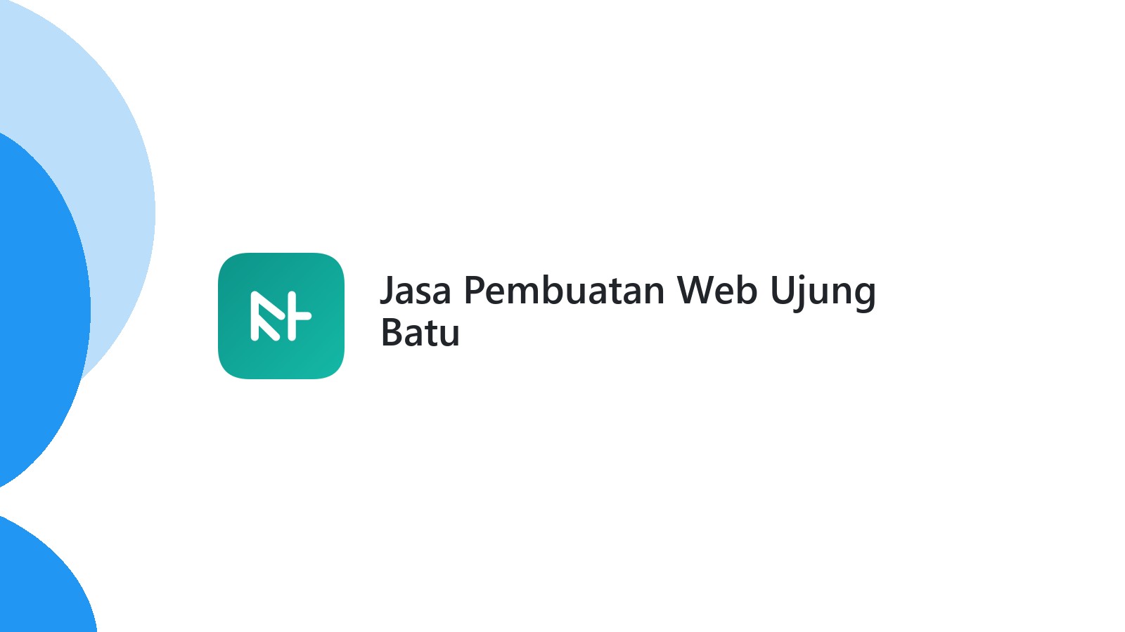 Jasa Pembuatan Web Ujung Batu
