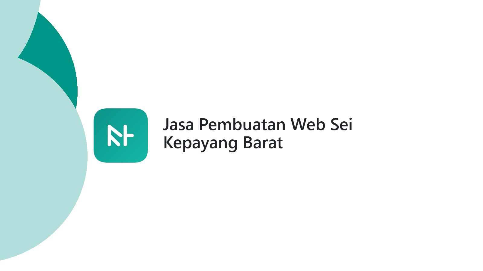 Jasa Pembuatan Web Sei Kepayang Barat