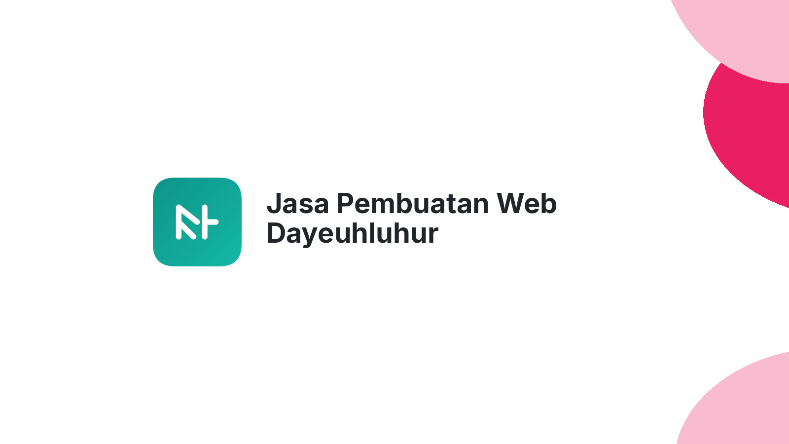 Jasa Pembuatan Web Dayeuhluhur