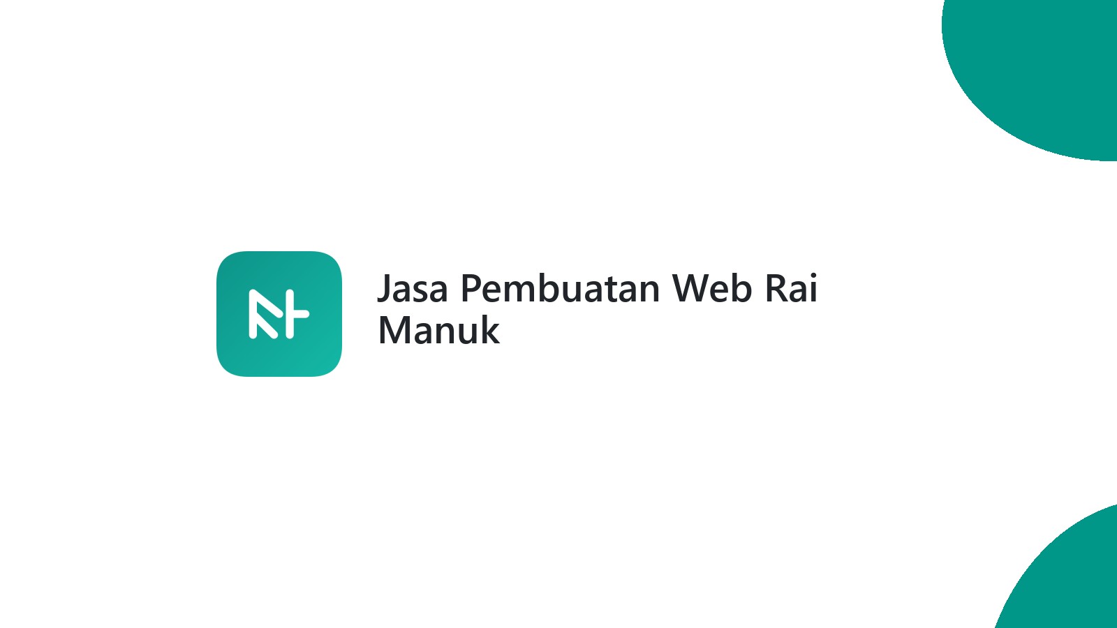 Jasa Pembuatan Web Rai Manuk