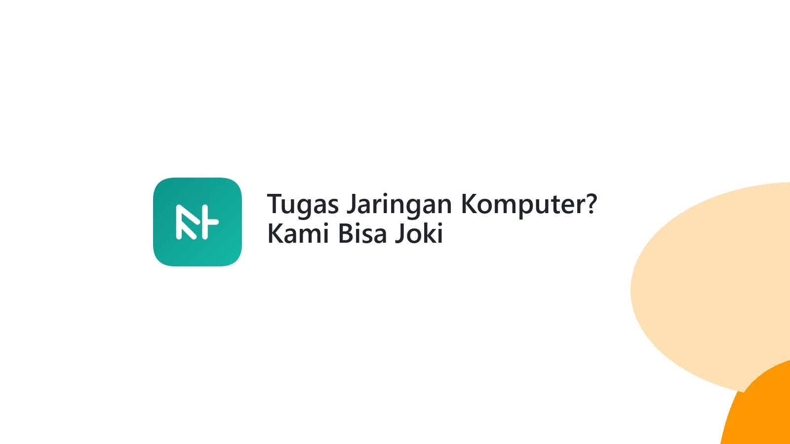 Tugas Jaringan Komputer? Kami Bisa Joki