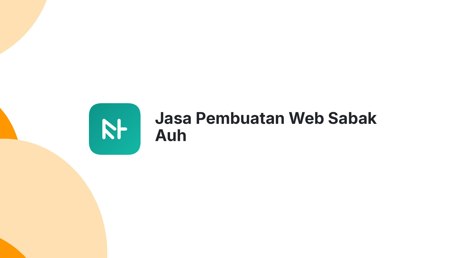 Jasa Pembuatan Web Sabak Auh