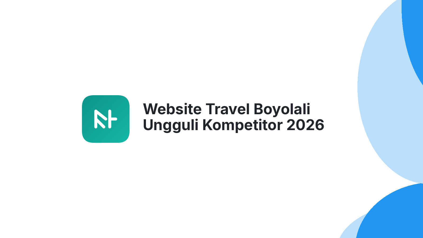 Website Travel Boyolali Ungguli Kompetitor 2026