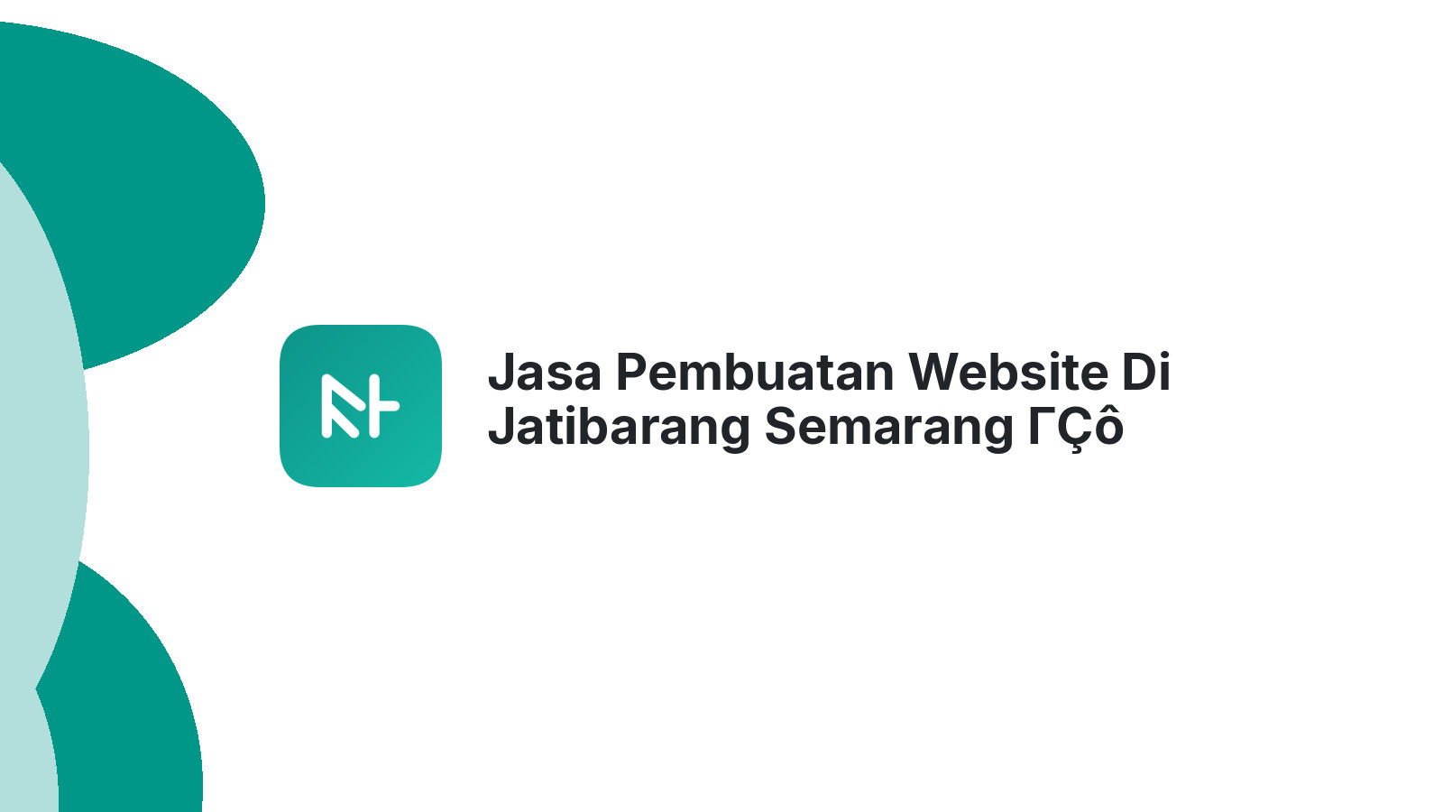 Jasa Pembuatan Website Di Jatibarang Semarang ΓÇô Web Modern & Responsif