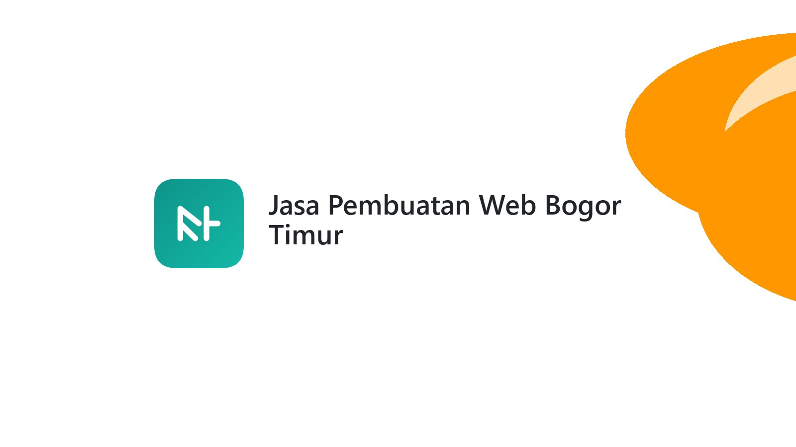 Jasa Pembuatan Web Bogor Timur