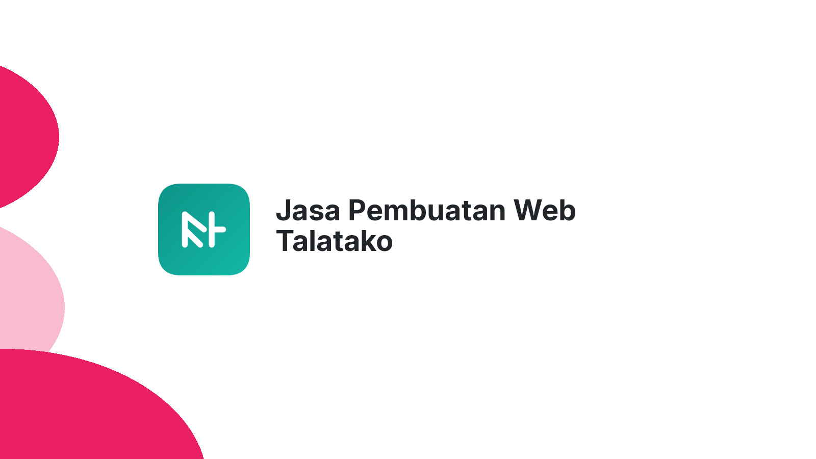 Jasa Pembuatan Web Talatako