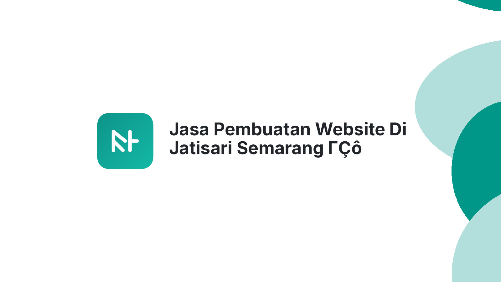 Jasa Pembuatan Website Di Jatisari Semarang ΓÇô Tampil Profesional Online