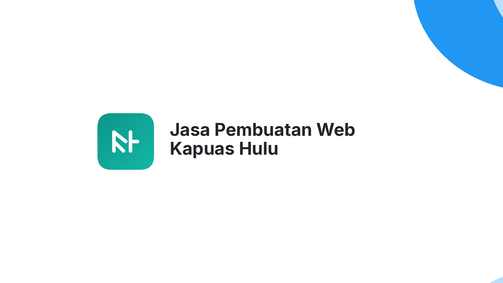Jasa Pembuatan Web Kapuas Hulu