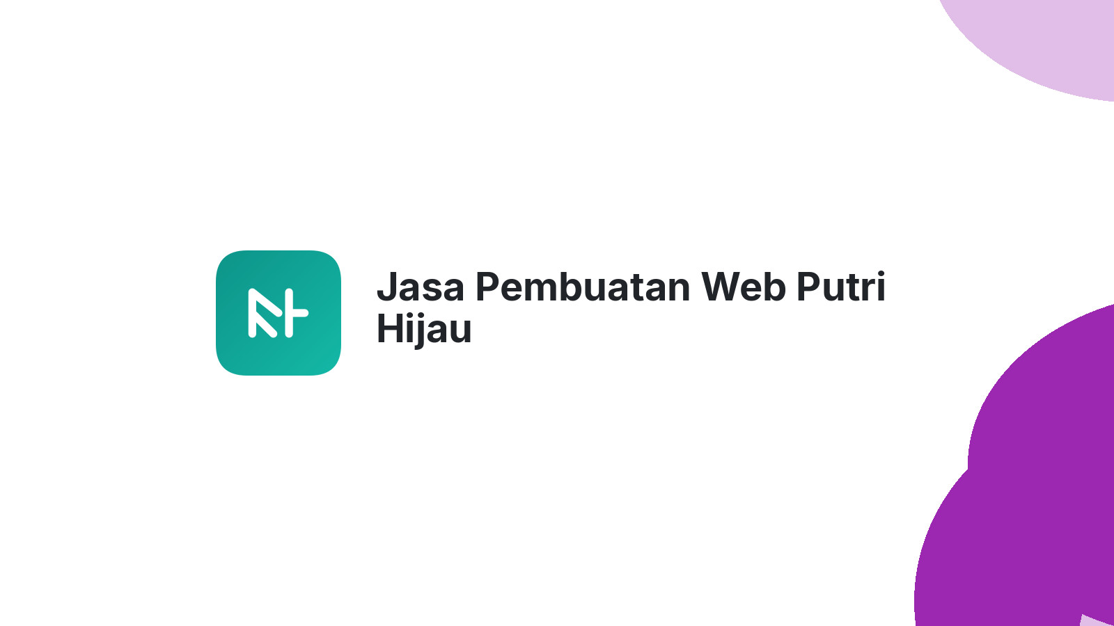 Jasa Pembuatan Web Putri Hijau
