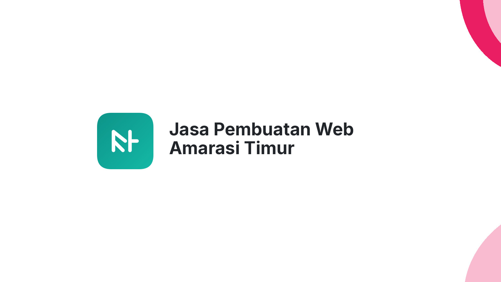 Jasa Pembuatan Web Amarasi Timur