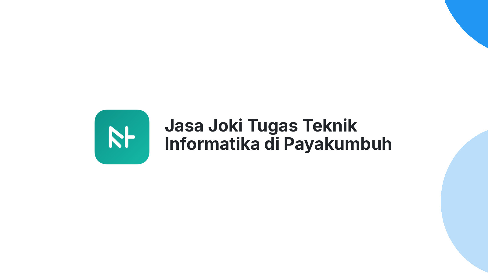 Jasa Joki Tugas Teknik Informatika di Payakumbuh Selatan