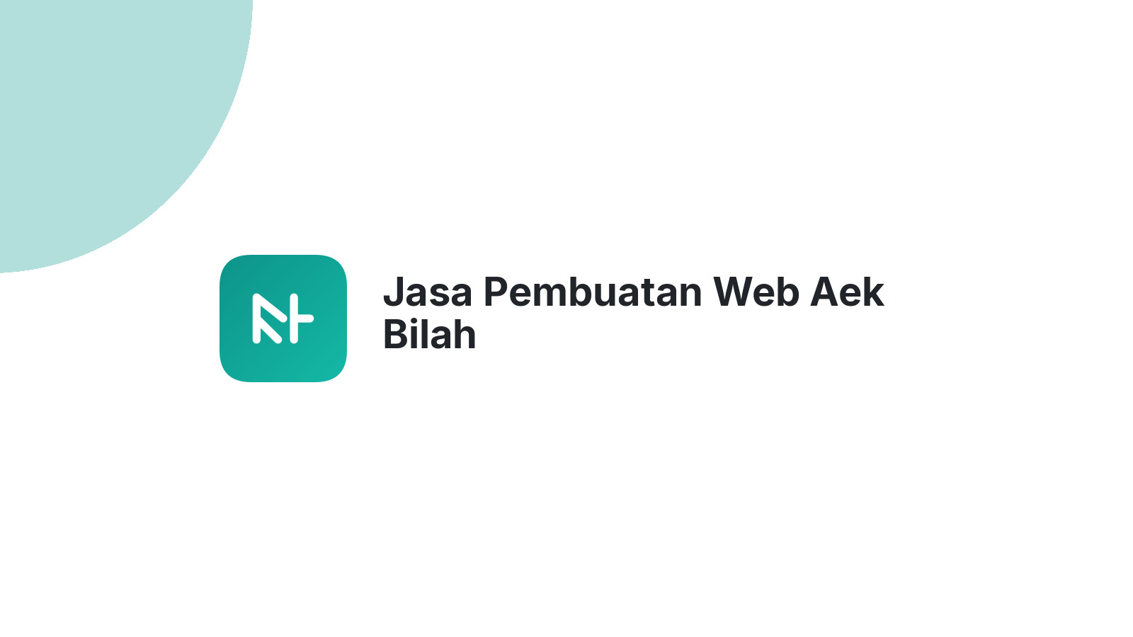 Jasa Pembuatan Web Aek Bilah