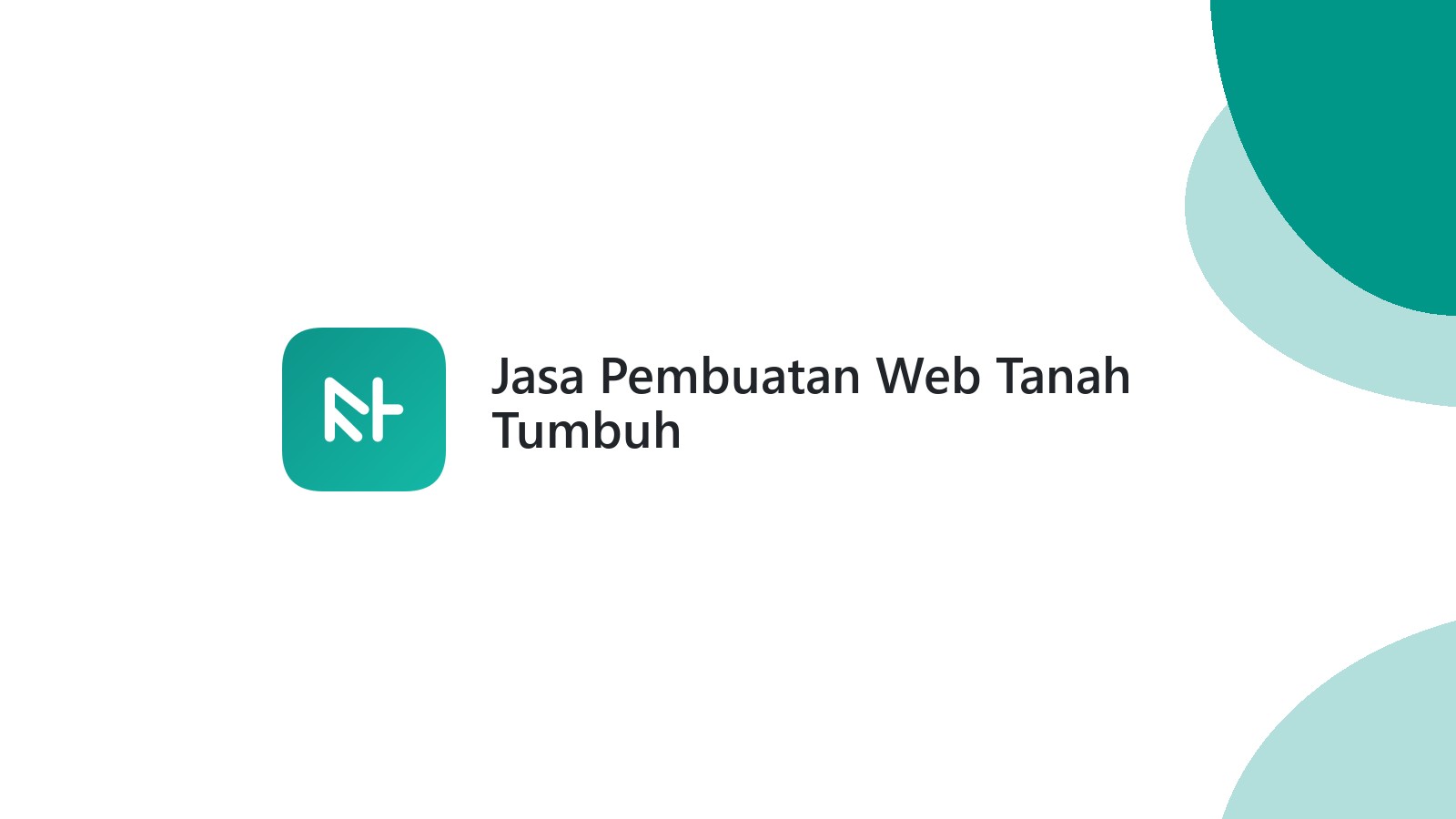 Jasa Pembuatan Web Tanah Tumbuh