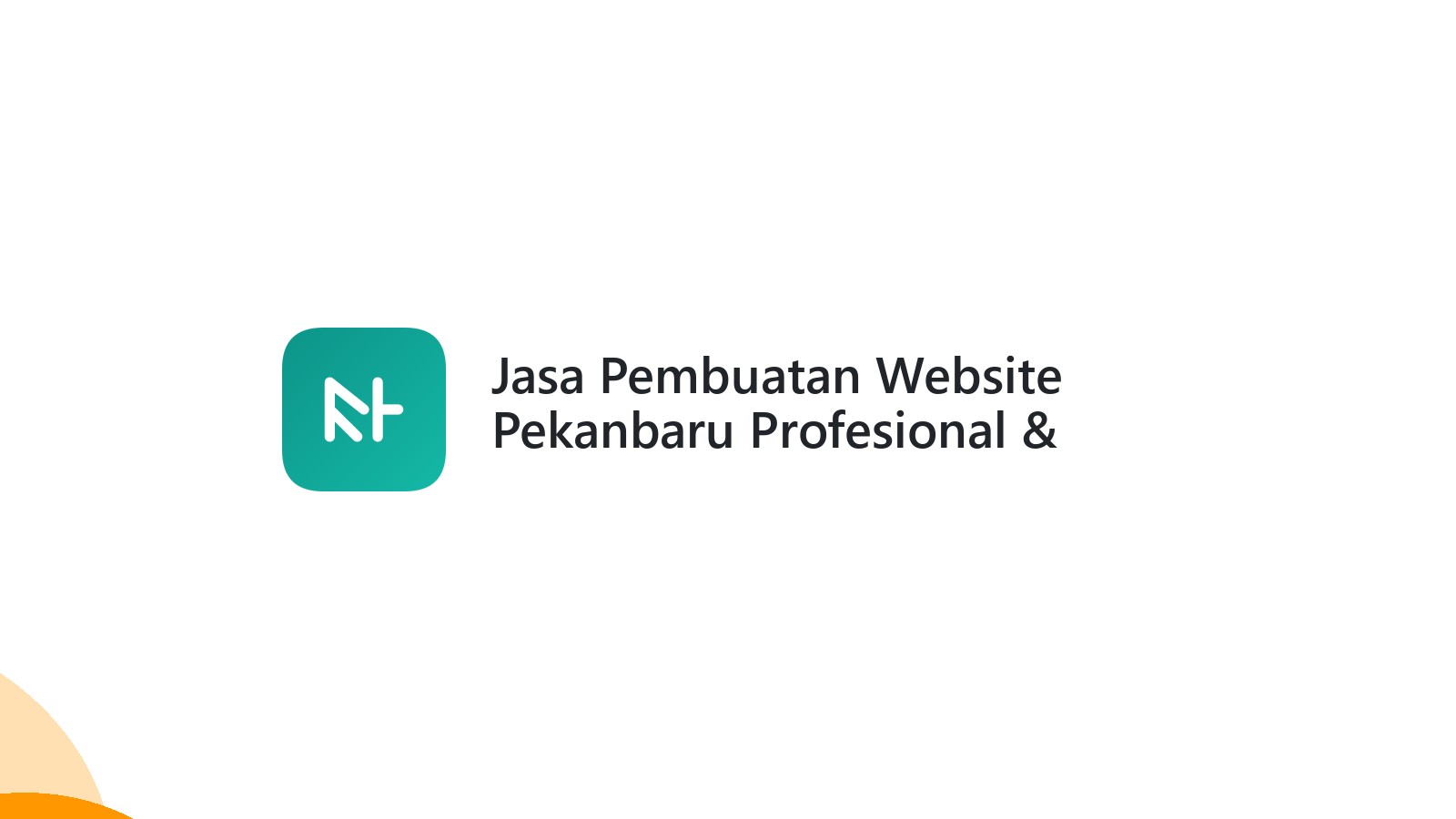 Jasa Pembuatan Website Pekanbaru Profesional & Terpercaya