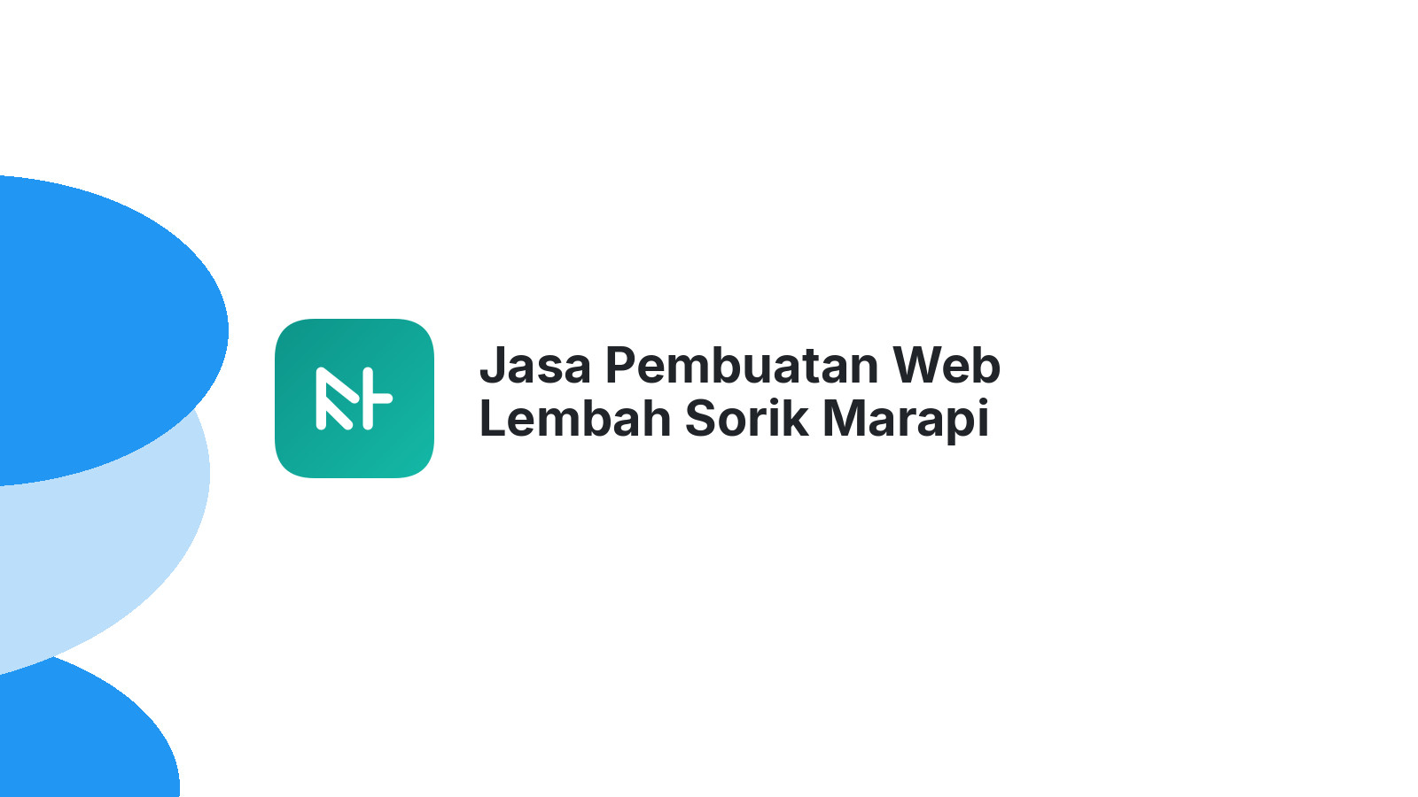 Jasa Pembuatan Web Lembah Sorik Marapi