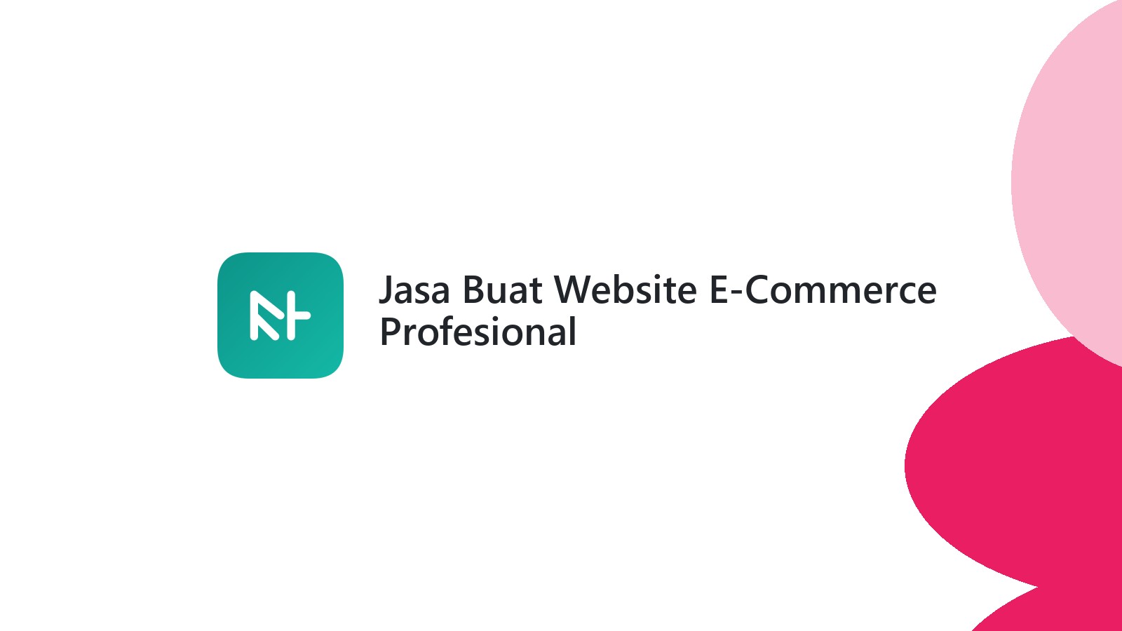 Jasa Buat Website E-Commerce Profesional