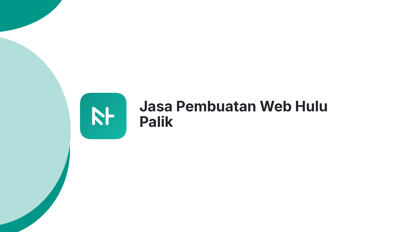 Jasa Pembuatan Web Hulu Palik