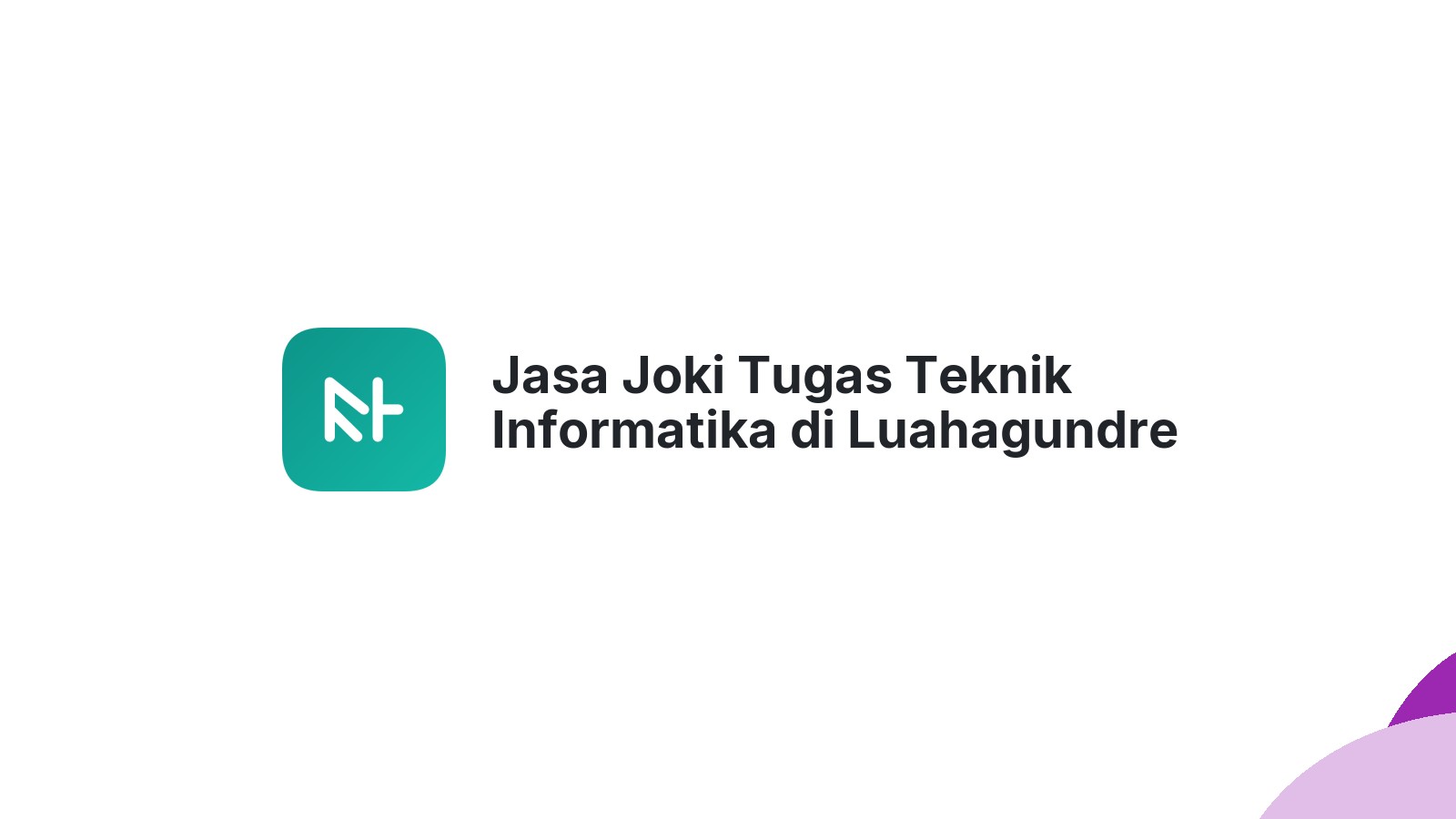 Jasa Joki Tugas Teknik Informatika di Luahagundre Maniamolo
