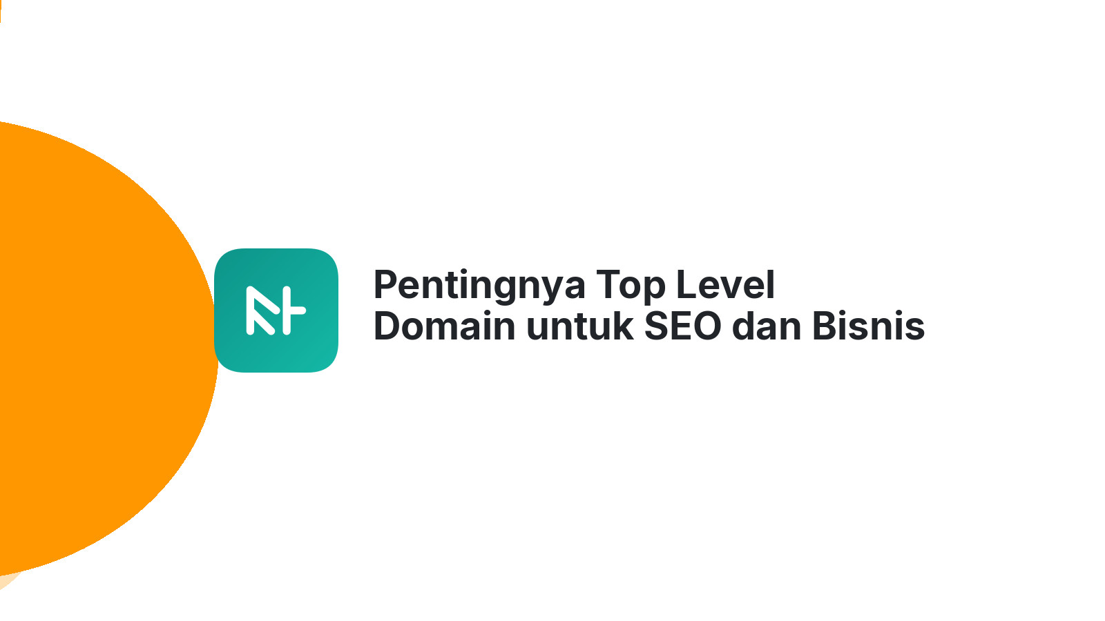 Pentingnya Top Level Domain untuk SEO dan Bisnis Online