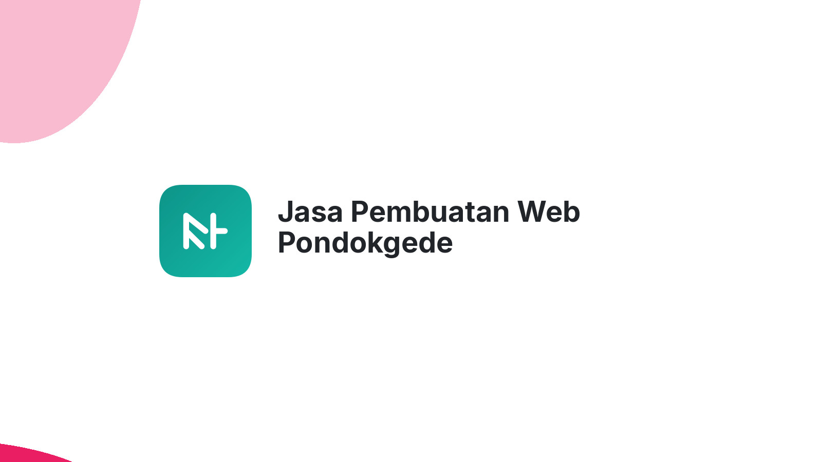 Jasa Pembuatan Web Pondokgede