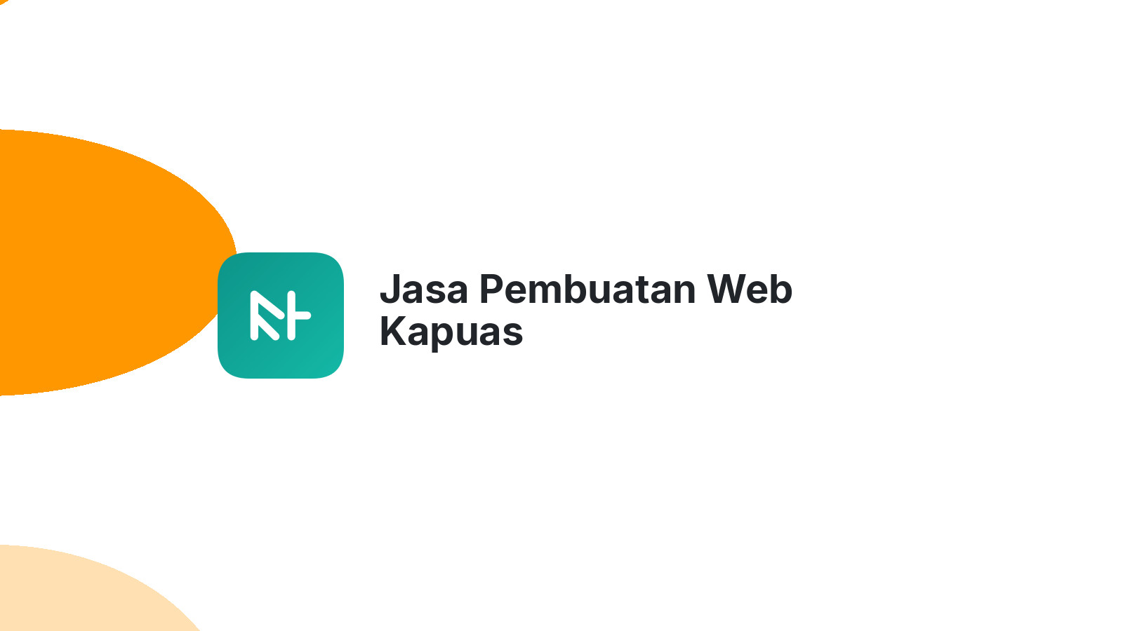 Jasa Pembuatan Web Kapuas