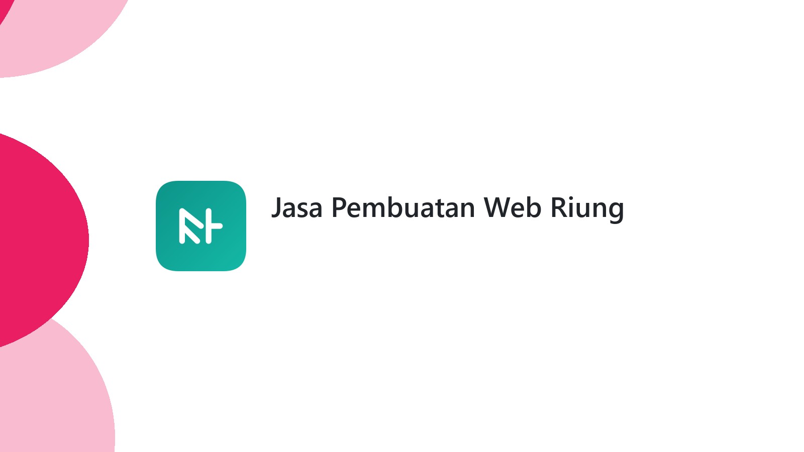 Jasa Pembuatan Web Riung