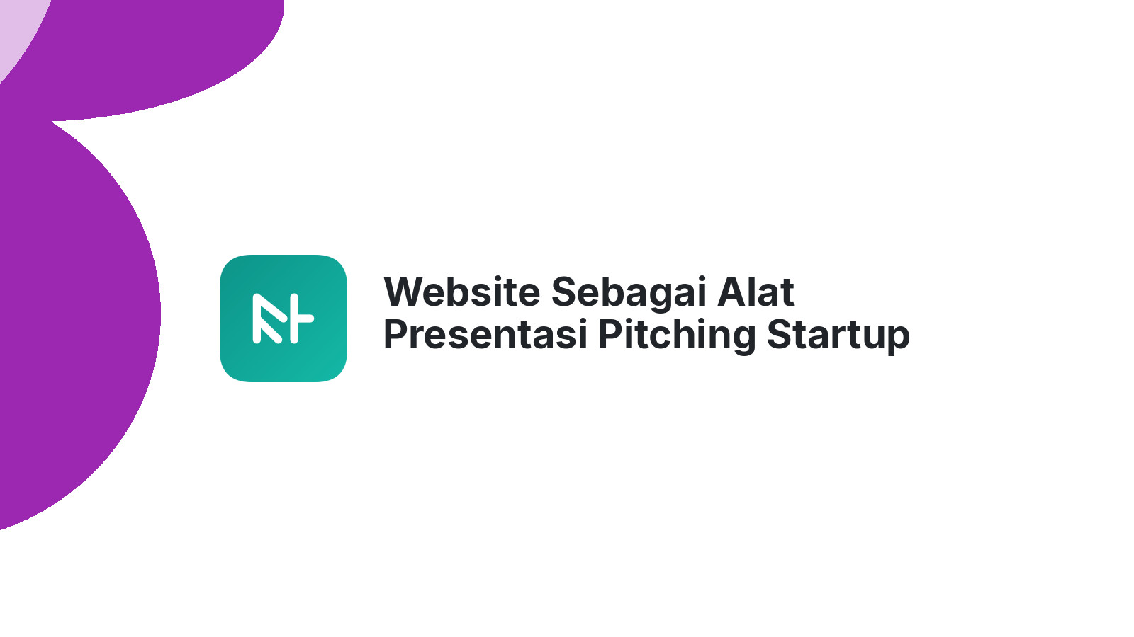 Website Sebagai Alat Presentasi Pitching Startup