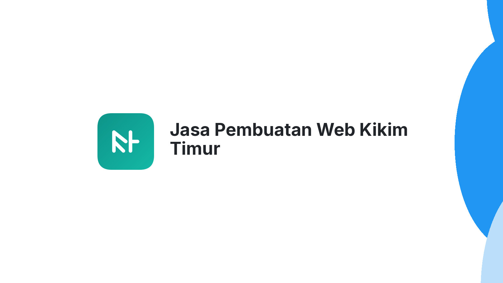 Jasa Pembuatan Web Kikim Timur