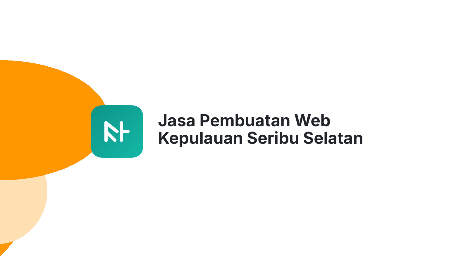 Jasa Pembuatan Web Kepulauan Seribu Selatan