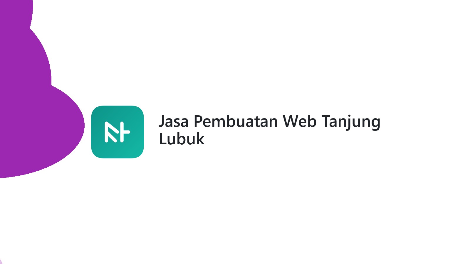Jasa Pembuatan Web Tanjung Lubuk