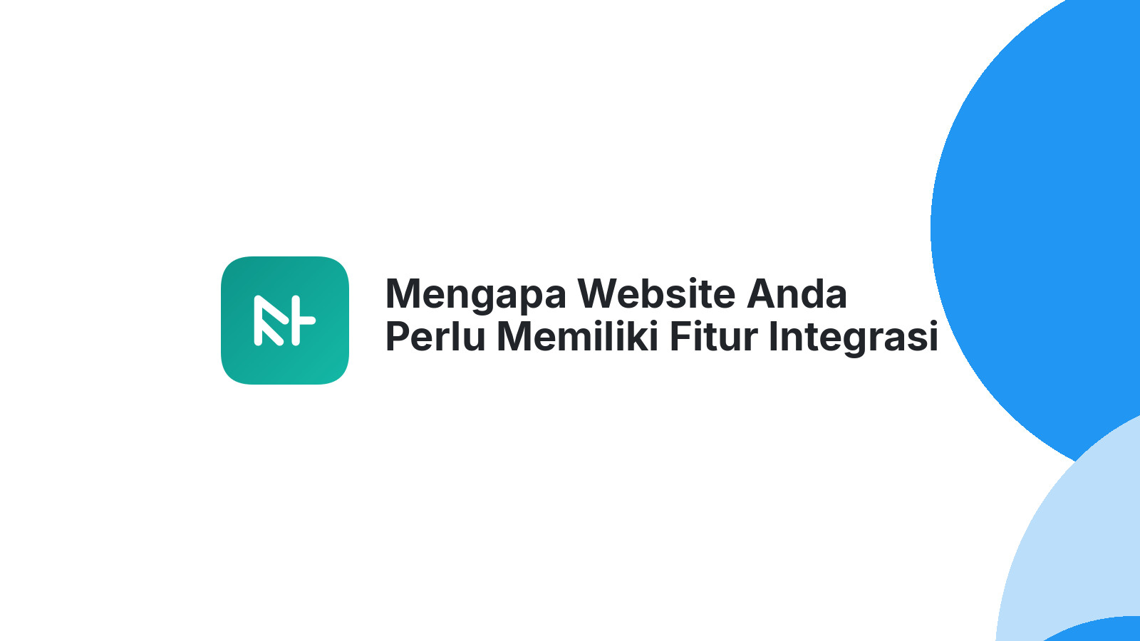 Mengapa Website Anda Perlu Memiliki Fitur Integrasi Dengan Email Marketing