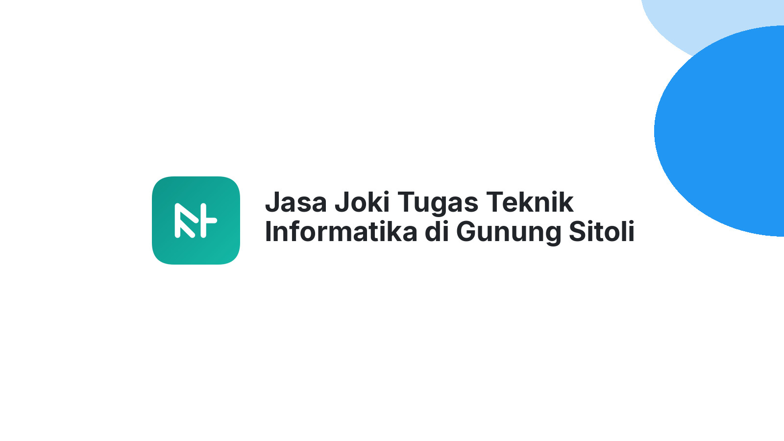 Jasa Joki Tugas Teknik Informatika di Gunung Sitoli