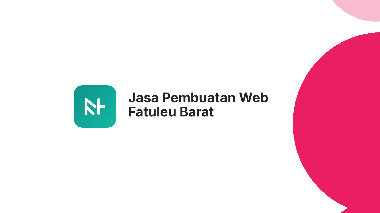 Jasa Pembuatan Web Fatuleu Barat